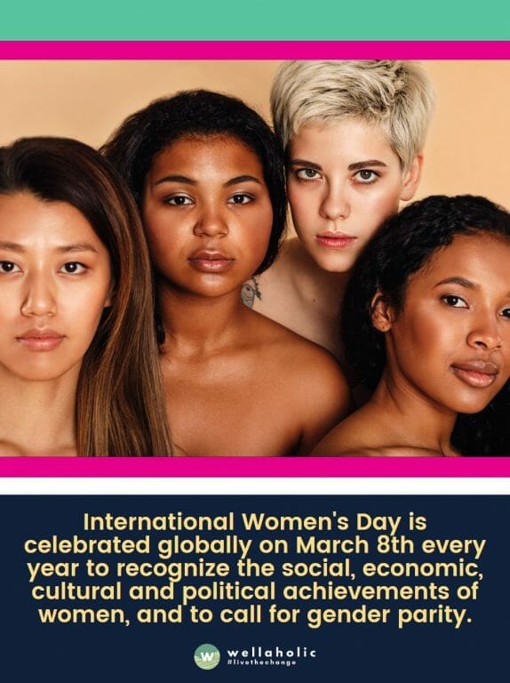 International Women's Day is celebrated globally on March 8th every year to recognize the social, economic, cultural and political achievements of women, and to call for gender parity.