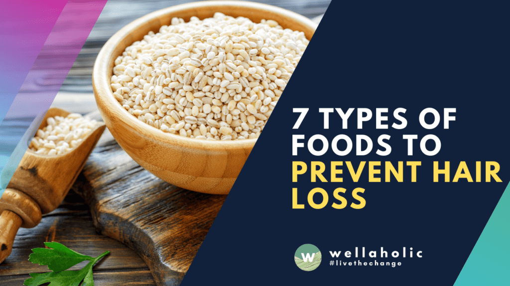 Feed Your Follicles: How to Prevent Hair Loss with These 7 Foods Feed Your Follicles: How to Prevent Hair Loss with These 7 Foods