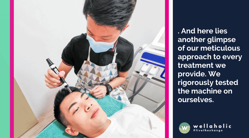 2022 Wellaholic Blog - . And here lies another glimpse of our meticulous approach to every treatment we provide. We rigorously tested the machine on ourselves.