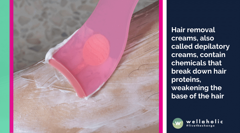 Hair removal creams, also called depilatory creams, contain chemicals that break down hair proteins, weakening the base of the hair