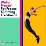 WellaFreeze™ Fat Freeze Slimming Treatment