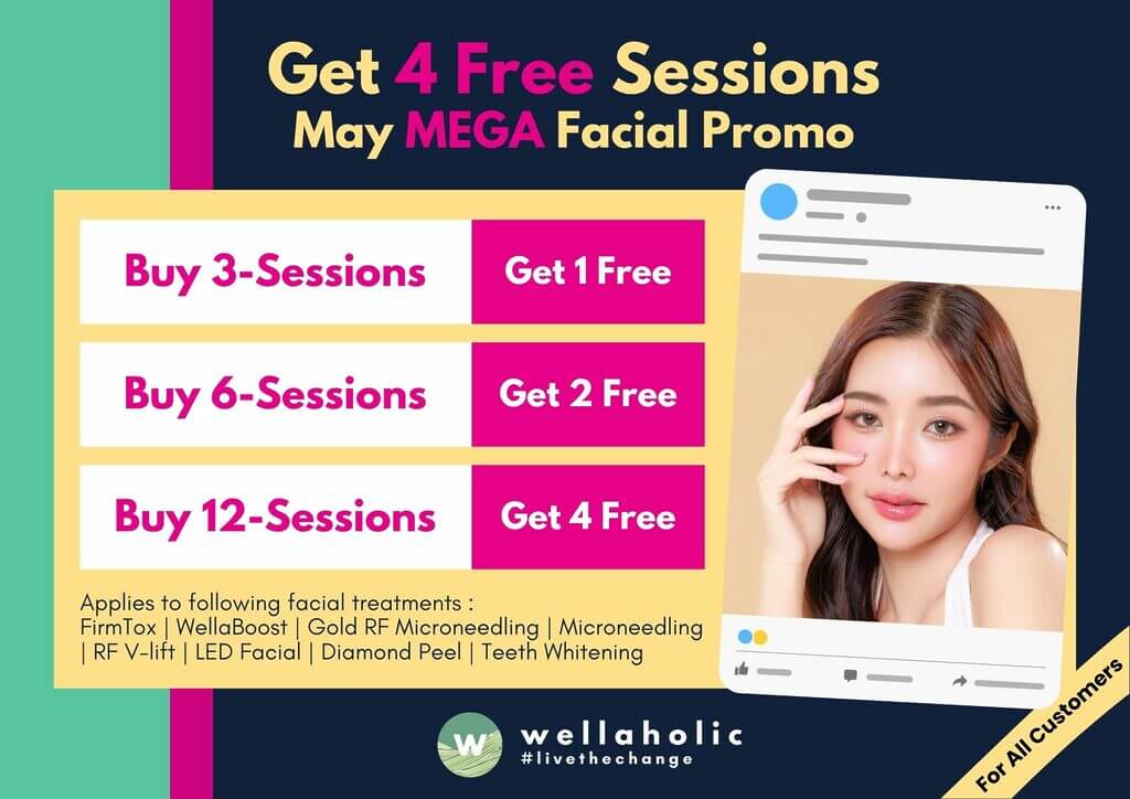 Transform your skin this May! Get up to 4 FREE facial sessions at Wellaholic. Combat Singapore's harsh UV damage, restore youthful glow with cutting-edge treatments. Limited time offer!