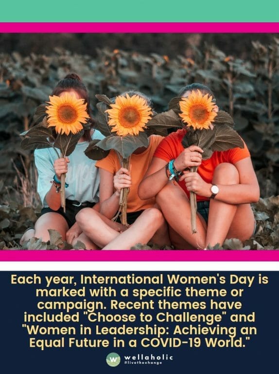 Each year, International Women's Day is marked with a specific theme or campaign. Recent themes have included "Choose to Challenge" and "Women in Leadership: Achieving an Equal Future in a COVID-19 World."