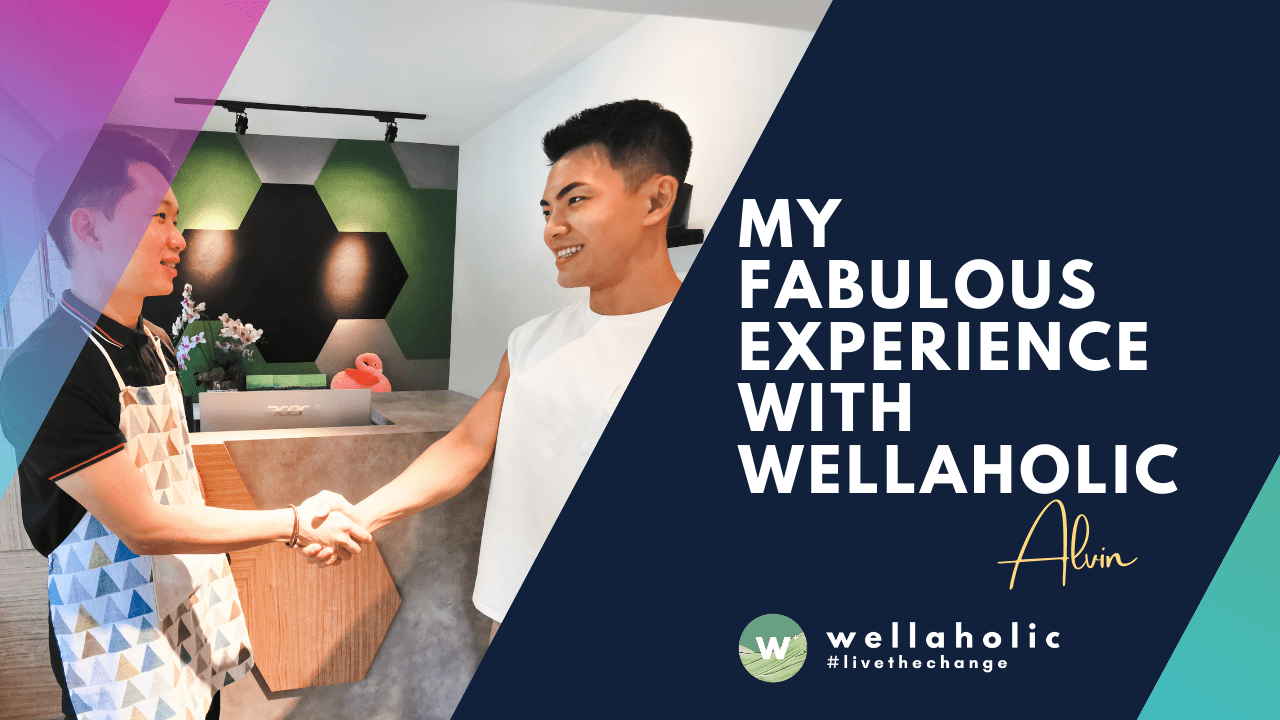 Alvin Fabulous Experience with Wellaholic