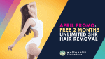 April 2022 Promo - Free 2 Months Unlimited SHR