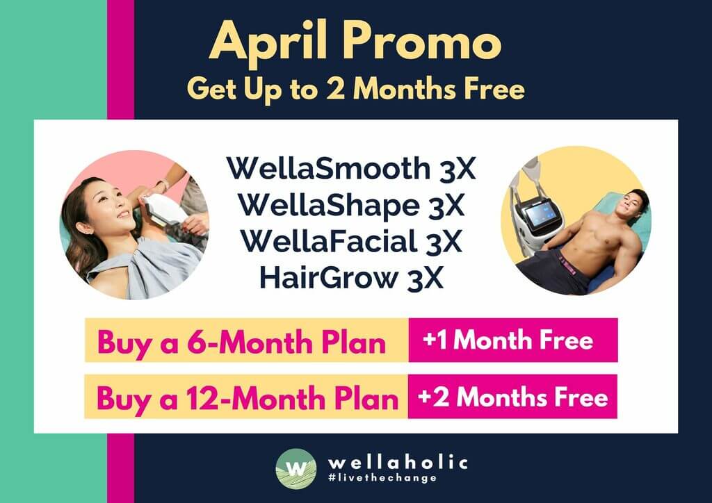 Get ready to indulge in a longer, more rewarding beauty journey with Wellaholic's unbeatable April promotion!