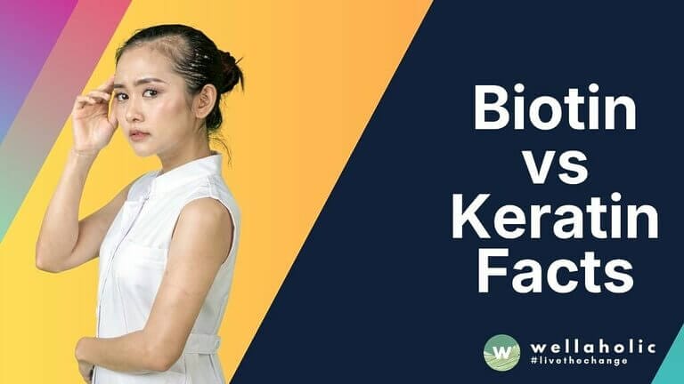 Biotin vs Keratin Facts