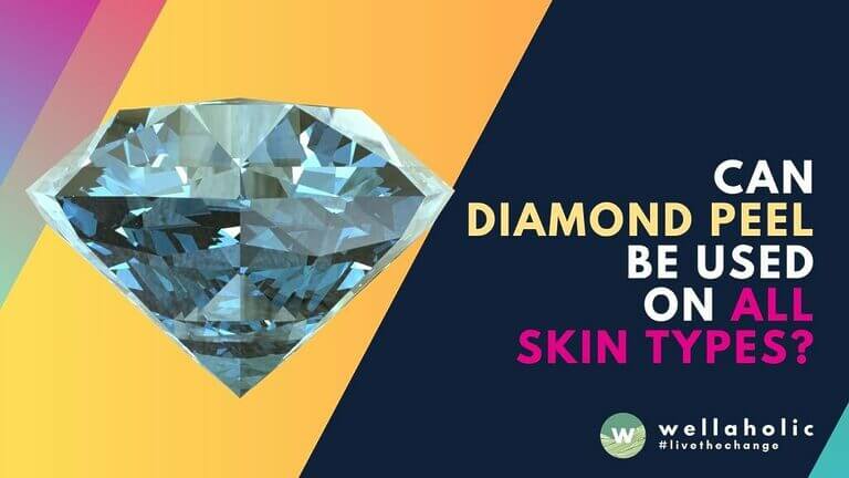 Discover if diamond peel microdermabrasion is suitable for your skin type. Learn about the benefits, process, and tips for this facial treatment.