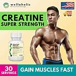 Creatine Super Strength Supplement by Wellaholic
