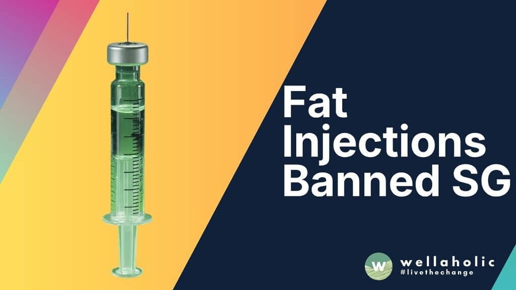 Fat Injections Banned SG