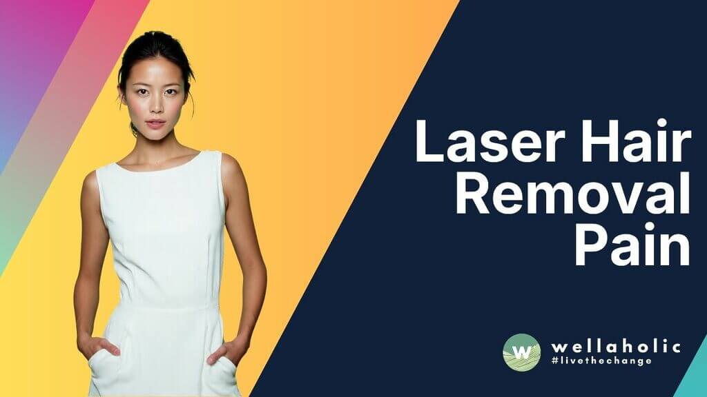 Laser Hair Removal Pain