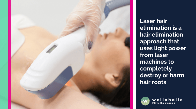 Laser hair elimination is a hair elimination approach that uses light power from laser machines to completely destroy or harm hair roots