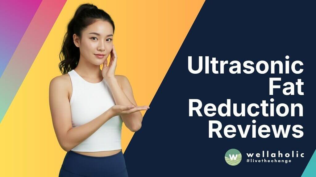 Ultrasonic Fat Reduction Review