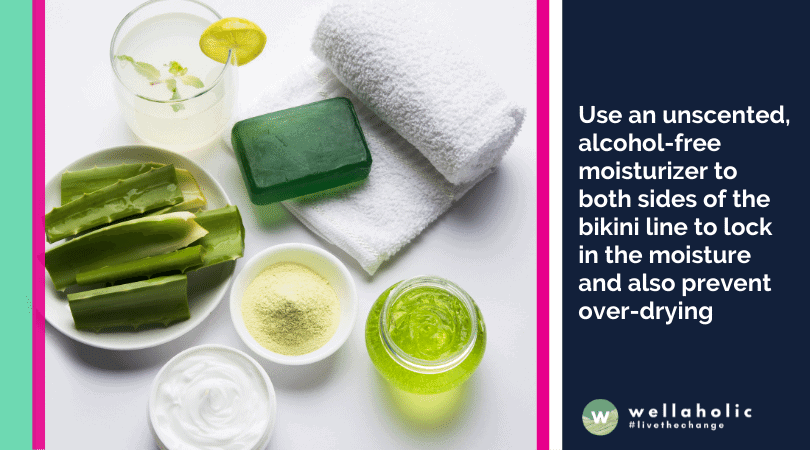 Use an unscented, alcohol-free moisturizer to both sides of the bikini line to lock in the moisture and also prevent over-drying