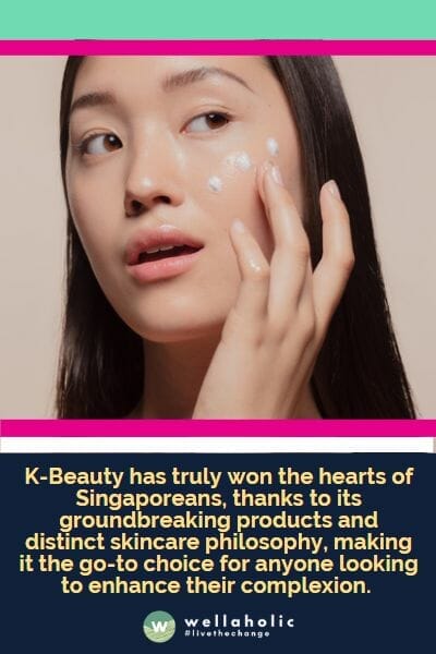 K-Beauty has truly won the hearts of Singaporeans, thanks to its groundbreaking products and distinct skincare philosophy, making it the go-to choice for anyone looking to enhance their complexion. 