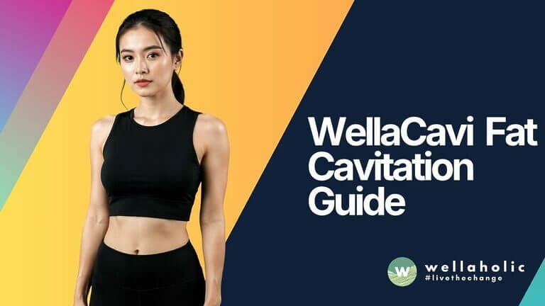 WellaCavi Fat Cavitation Guide