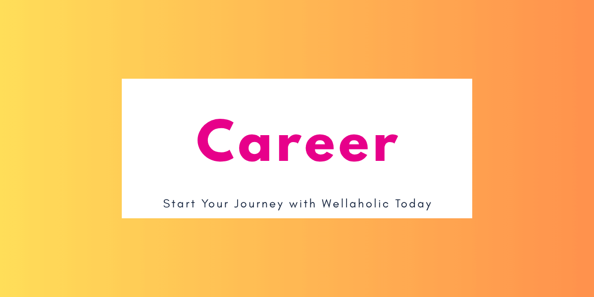 Start Your Journey with Wellaholic Today