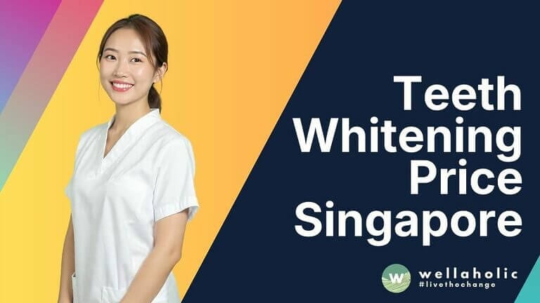 Teeth Whitening Price Singapore