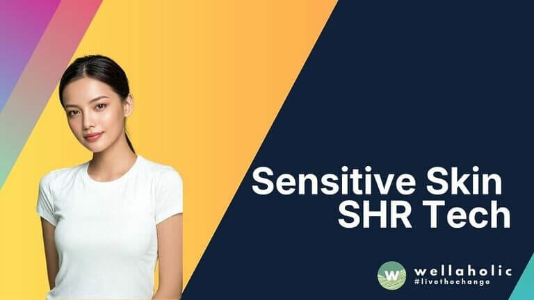 Sensitive Skin SHR Tech