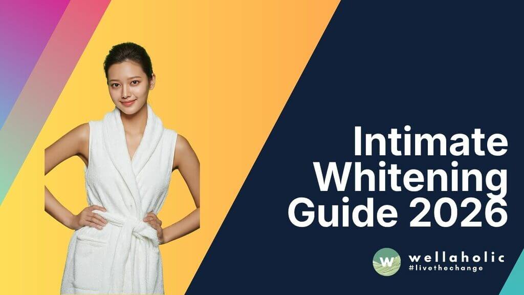 Intimate Whitening Guide 2026