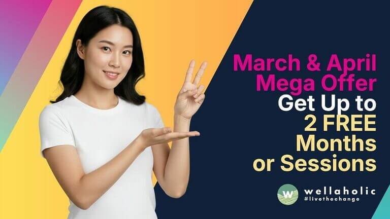 Secure the best value with the Wellaholic March & April Mega Offer. Get up to 2 free sessions/months with our Nett Price (9% GST-inclusive) plans.