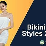 Bikini Wax Styles 2026