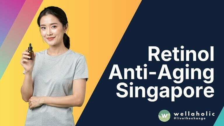 Retinol Anti-Aging Singapore