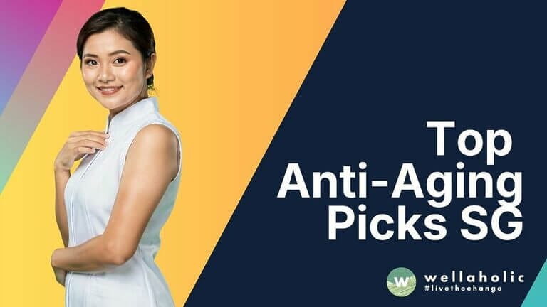 Top Anti-Aging Picks SG