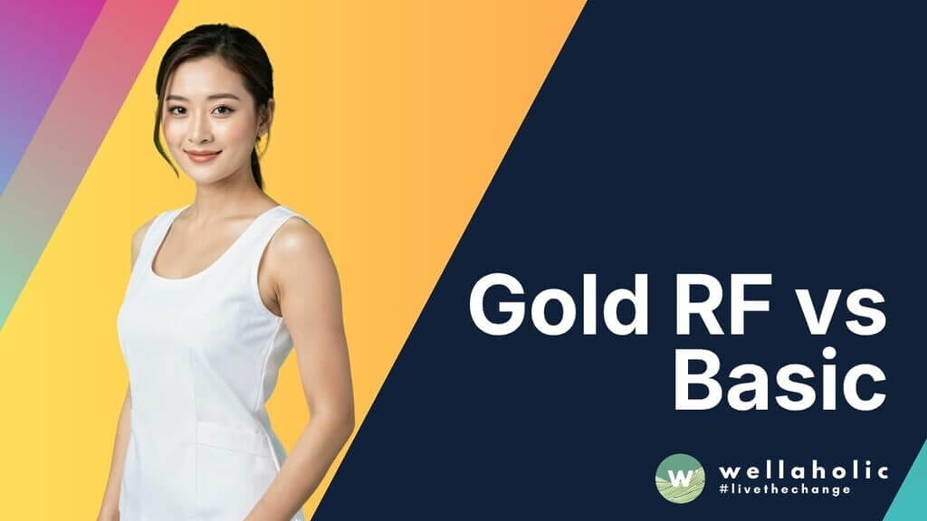 Gold RF vs Basic