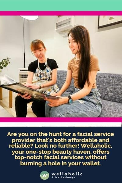 Are you on the hunt for a facial service provider that's both affordable and reliable? Look no further! Wellaholic, your one-stop beauty haven, offers top-notch facial services without burning a hole in your wallet.
