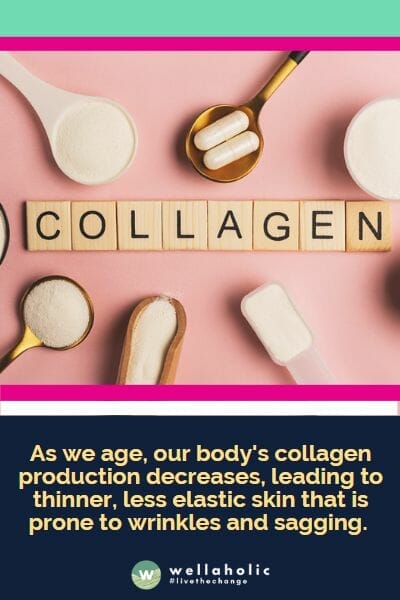 As we age, our body's collagen production decreases, leading to thinner, less elastic skin that is prone to wrinkles and sagging. 