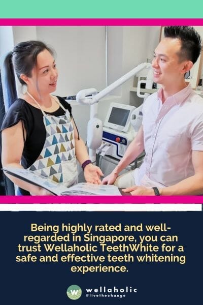 Being highly rated and well-regarded in Singapore, you can trust Wellaholic TeethWhite for a safe and effective teeth whitening experience. T