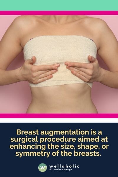 Breast augmentation is a surgical procedure aimed at enhancing the size, shape, or symmetry of the breasts. Often