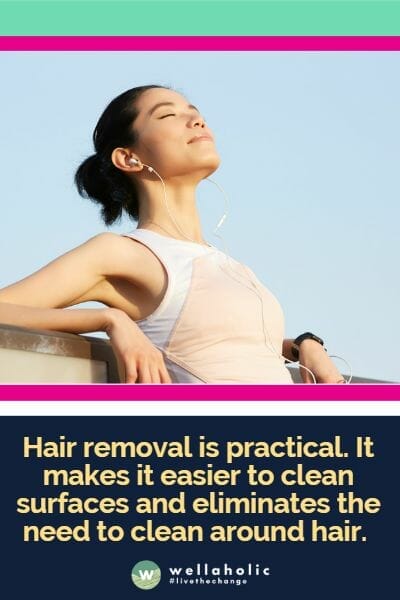 脱毛是实用的：它使清洁表面更加容易，消除了清洁毛发周围的需要，特别是在有很多活动和污垢的繁忙环境中。此外，脱毛还可以改善卫生状况，减少汗水和细菌积聚。