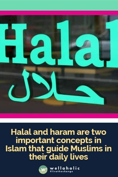 Halal and haram are two important concepts in Islam that guide Muslims in their daily lives