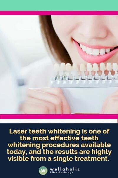 Laser teeth whitening is one of the most effective teeth whitening procedures available today, and the results are highly visible from a single treatment.