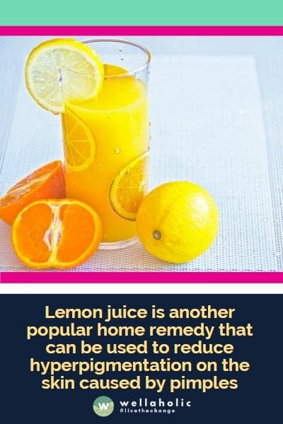 柠檬汁是另一种常见的家庭疗法，可用于减少因痘痘引起的皮肤色素沉着。