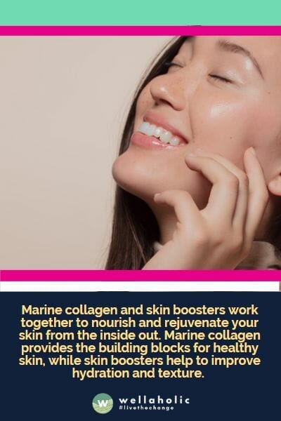 Marine collagen and skin boosters work together to nourish and rejuvenate your skin from the inside out. Marine collagen provides the building blocks for healthy skin, while skin boosters help to improve hydration and texture. 