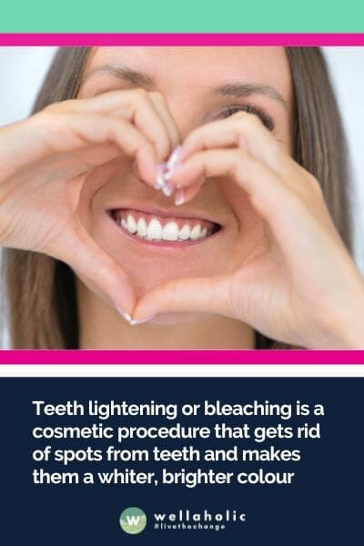 Teeth lightening or bleaching is a cosmetic procedure that gets rid of spots from teeth and makes them a whiter, brighter colour