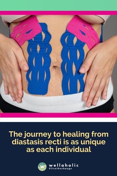The journey to healing from diastasis recti is as unique as each individual