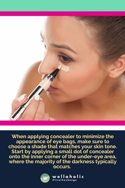 When applying concealer to minimize the appearance of eye bags, make sure to choose a shade that matches your skin tone. Start by applying a small dot of concealer onto the inner corner of the under-eye area, where the majority of the darkness typically occurs.