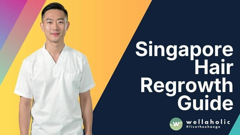 Singapore Hair Regrowth Guide