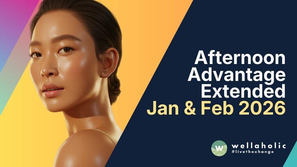Extended! Save 30% on SHR, Facials & Slimming with Wellaholic's Afternoon Advantage (Mon-Fri, 1PM-5PM). Beat the CNY rush and start your 2026 resolutions for less. Book now!