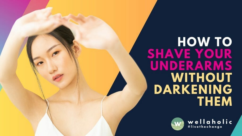 Discover 7 Expert Tips to Shave Underarms Without Darkening. Are you tired of dark spots? Achieve smooth, radiant underarms.