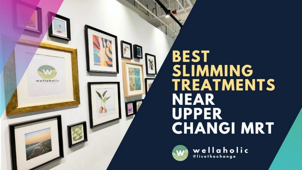 Best Slimming Near Tampines MRT
