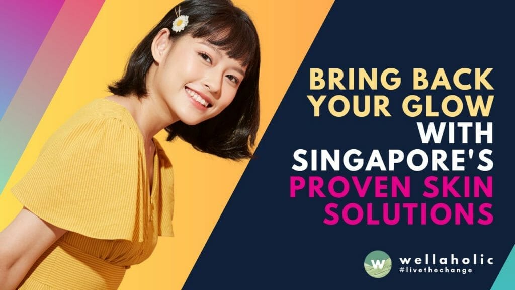 Revive your glow with Singapore's proven skin solutions! Explore effective treatments trusted by thousands for radiant, youthful skin. It's time to embrace your inner glow and shine bright today!