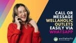 Wellaholic: Easily Contact Our Outlets Via Whatsapp Need to contact Wellaholic? Simply send a message or give us a call via Whatsapp. We're available 24/7 to answer your questions and help you with your orders.