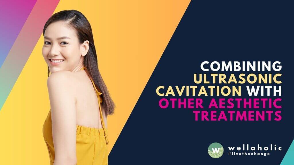 Looking to enhance your body contouring results? Learn about combining ultrasonic cavitation with other non-invasive aesthetic treatments for optimal results.