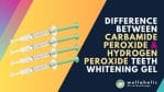 Difference Between Carbamide Peroxide & Hydrogen Peroxide Teeth Whitening Gel
