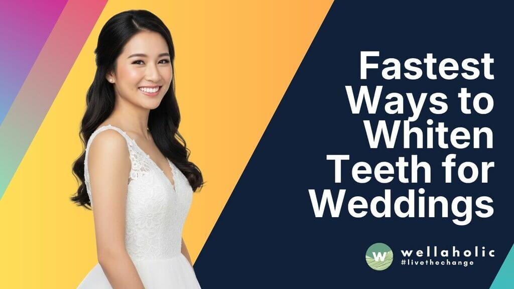 Fastest Ways to Whiten Teeth for Weddings, Parties, or Photoshoots (Singapore’s Checklist)